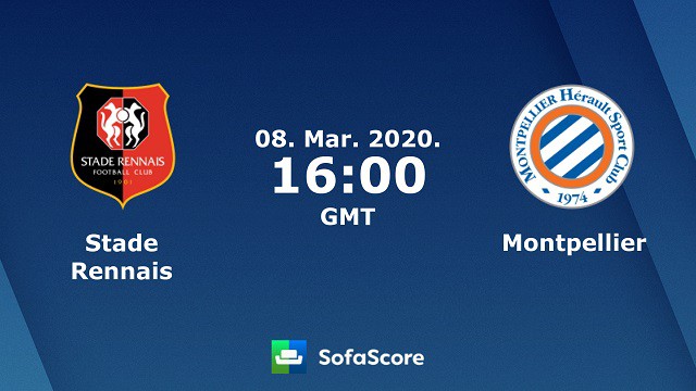 Soi keo nha cai Rennes vs Montpellier 08 03 2020 – VDQG Phap Ligue 1