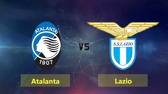 Soi kèo nhà cái Atalanta vs Lazio, 08/03/2020 - VĐQG Ý [Serie A]