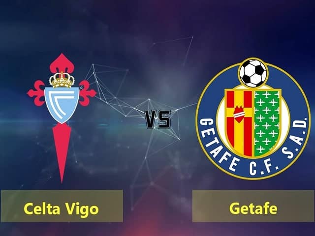 Soi keo nha cai Getafe vs Celta Vigo 08 03 2020 VDQG Tay Ban Nha