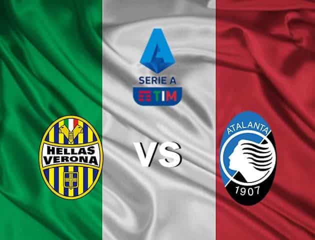 Soi kèo nhà cái Hellas Verona vs Atalanta, 18/7/2020 – VĐQG Ý [Serie A]