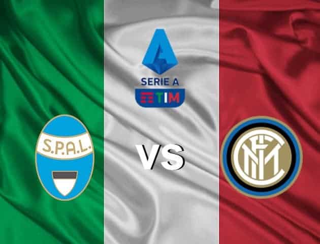 Soi kèo nhà cái SPAL vs Inter Milan, 17/7/2020 – VĐQG Ý [Serie A]