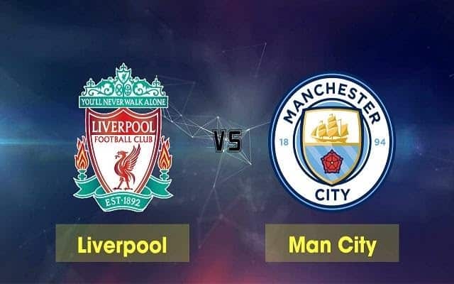 Soi kèo nhà cái bóng đá Liverpool vs Man City, 07/02/2021 – Ngoại Hạng Anh